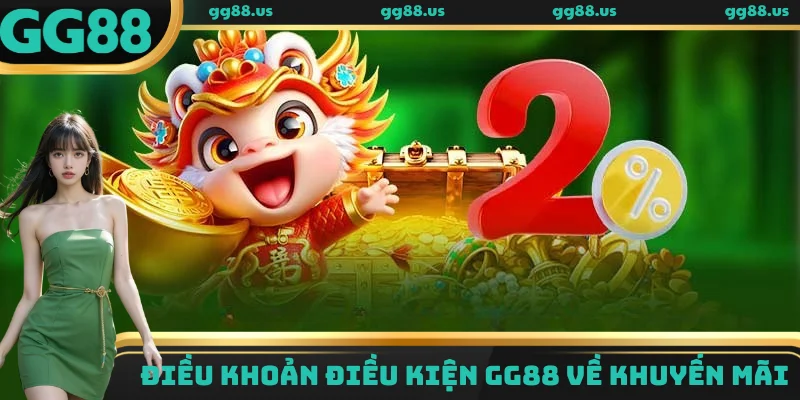 Điều khoản điều kiện GG88 về khuyến mãi