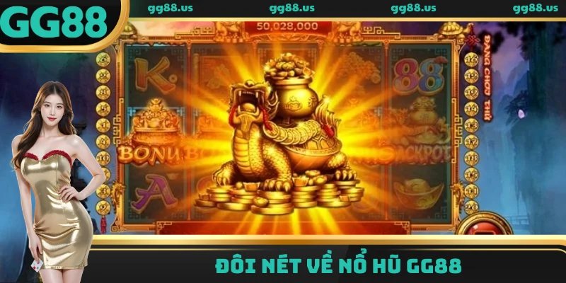 Đôi nét về nổ hũ GG88 