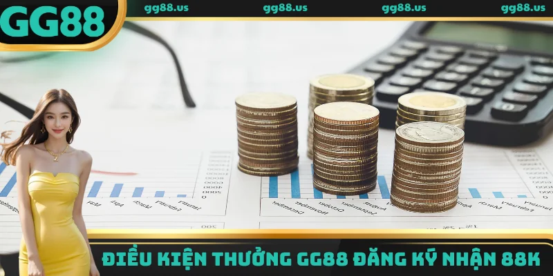 Hướng dẫn tham gia GG88 đăng ký nhận 88K