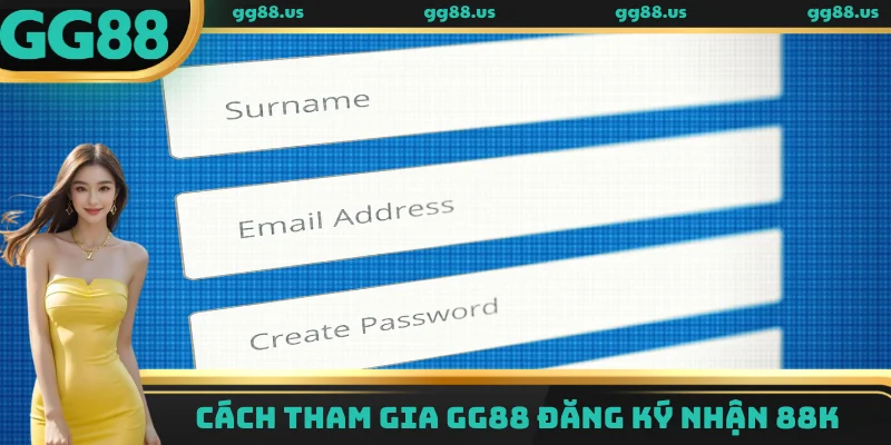 Khuyến mãi GG88 đăng ký nhận 88k cần điều kiện gì?
