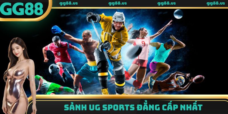 Sảnh UG Sports đẳng cấp nhất