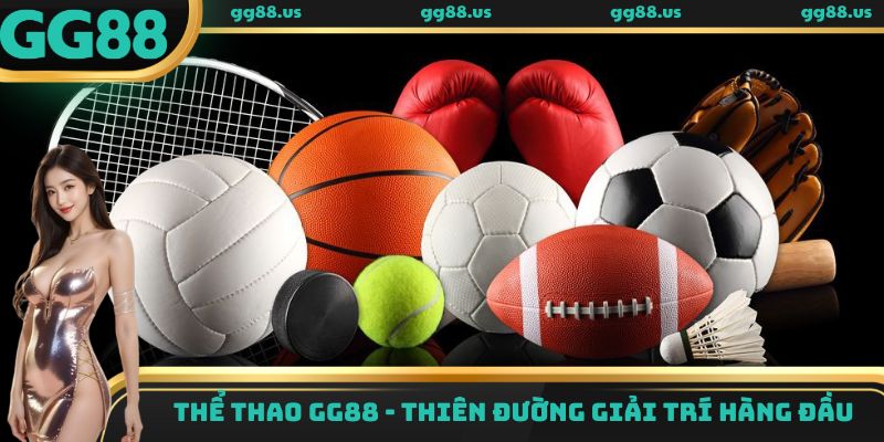 Thể thao GG88 siêu giải trí