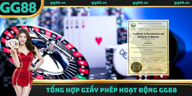 Tổng hợp giấy phép hoạt động GG88