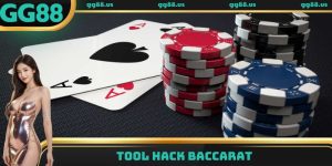 Tool hack Baccarat GG88 - Công cụ hỗ trợ tăng tỉ lệ thắng